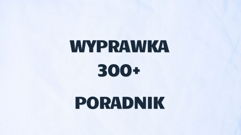 Dobry Start 2026 wyprawka 300 plus